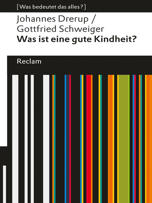 Title details for Was ist eine gute Kindheit? by Johannes Drerup - Available